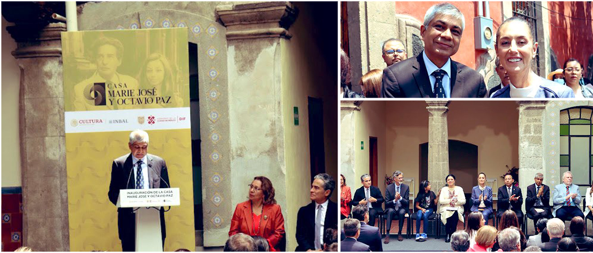  <div style="fcolor: #fff; font-weight: 600; font-size: 1.5em;">
<p style="font-size: 13.8px;">
Amb. Pankaj Sharma and Embassy officials attended the inauguration of Octavio Paz & Marie-Jose house in presence of Hon’ble Secretary of Culture, H.E. Ms. Alejandra Frausto and Hon’ble Mayor of Mexico City H.E. Ms. Claudia Sheinbaum.

The house is not only a testimony of the life of this great Mexican poet-diplomat, but also symbolizes the great bond of friendship between India & Mexico, reflected through the treasured artistic works of Octavio Paz.
<br /><span style="text-align: center;">31.3.2023</span></p>
</div>